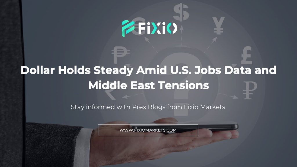 The dollar holds steady amid strong U.S. job data and rising Middle East tensions. Learn more about the dollar's impact on the Forex market.