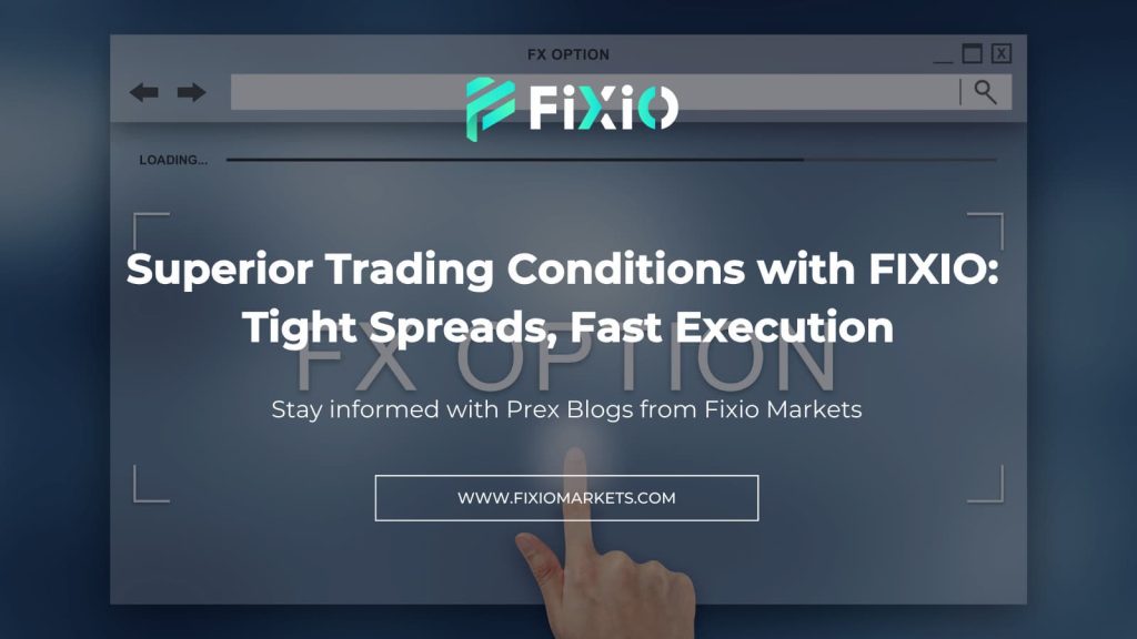 Discover superior trading conditions with FIXIO, including tight spreads from 0.0 pips, ultra-fast trade execution and advanced trading tools.