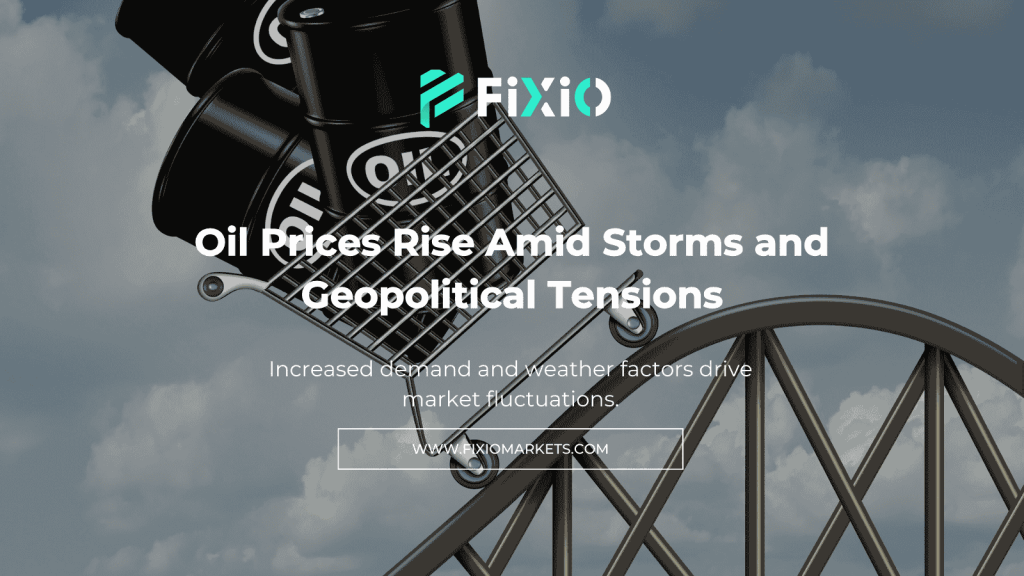 Oil Prices Rise Amid Storms and Geopolitical Tensions