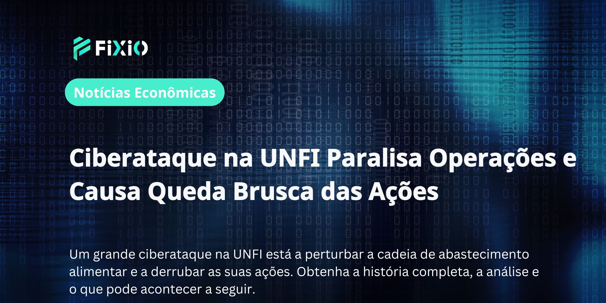 Ciberataque na UNFI Paralisa Operações e Causa Queda Brusca das Ações