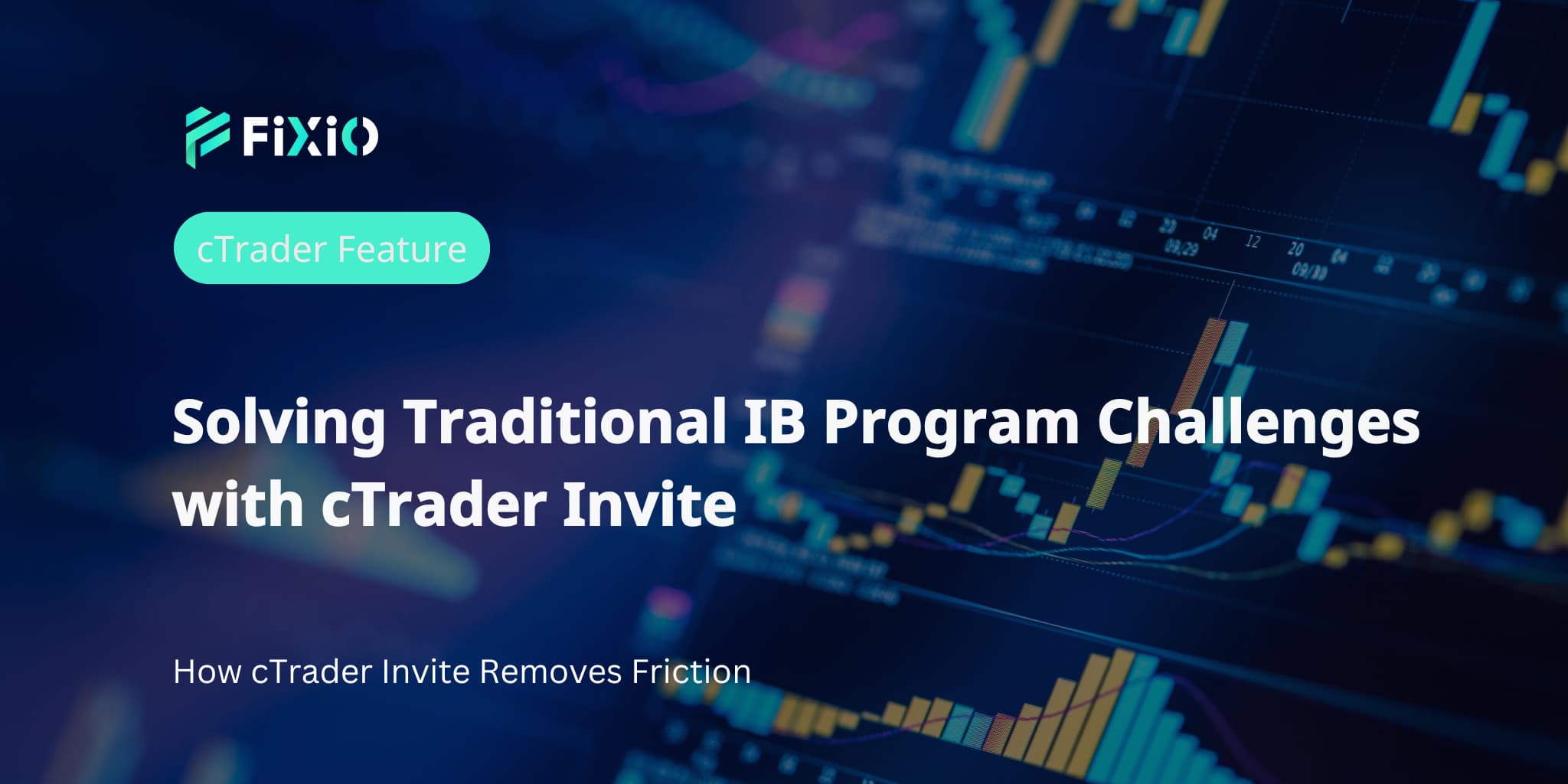 Solving Traditional IB Program Challenges with cTrader Invite
