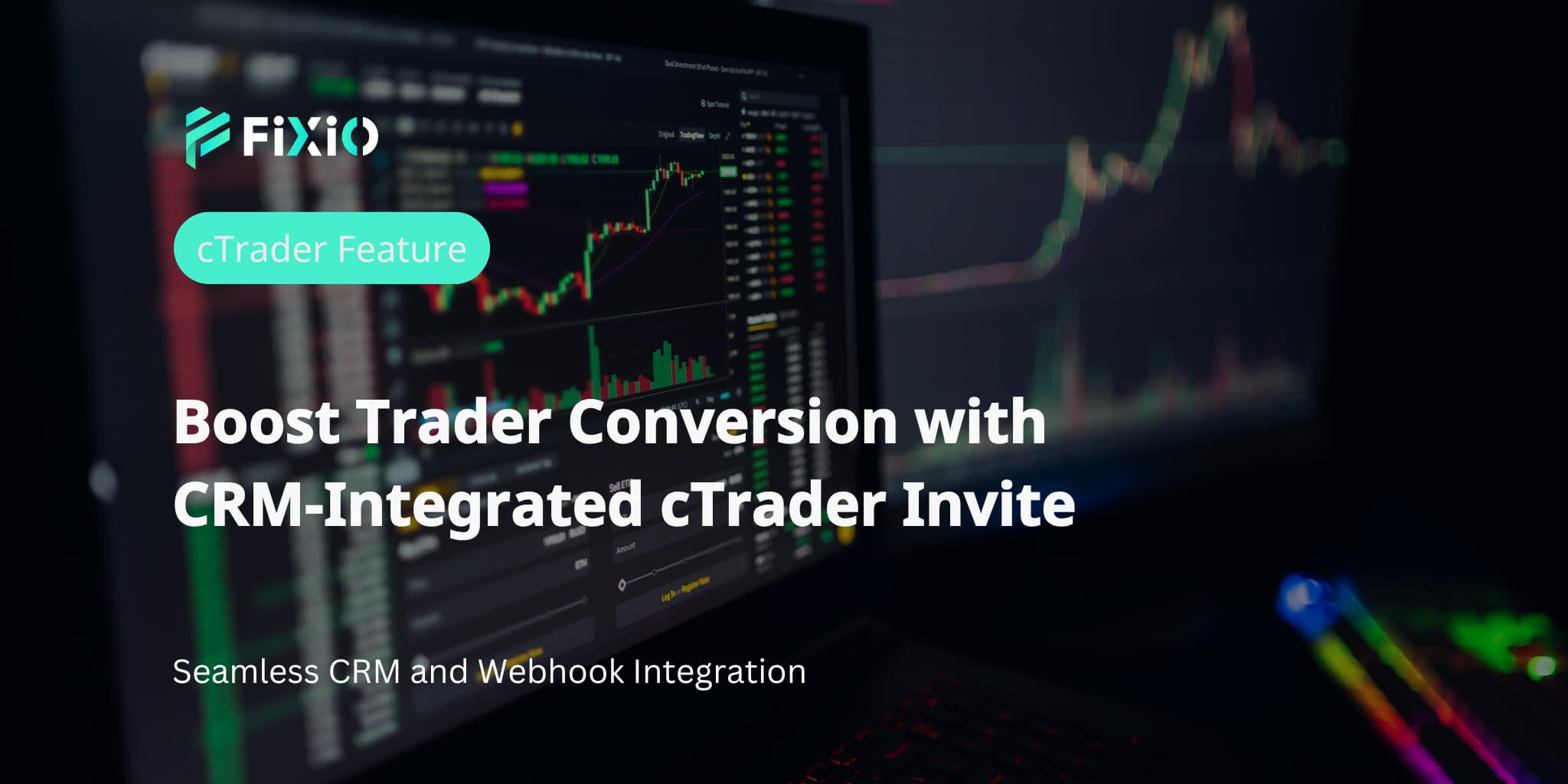 Boost Trader Conversion with CRM-Integrated cTrader Invite