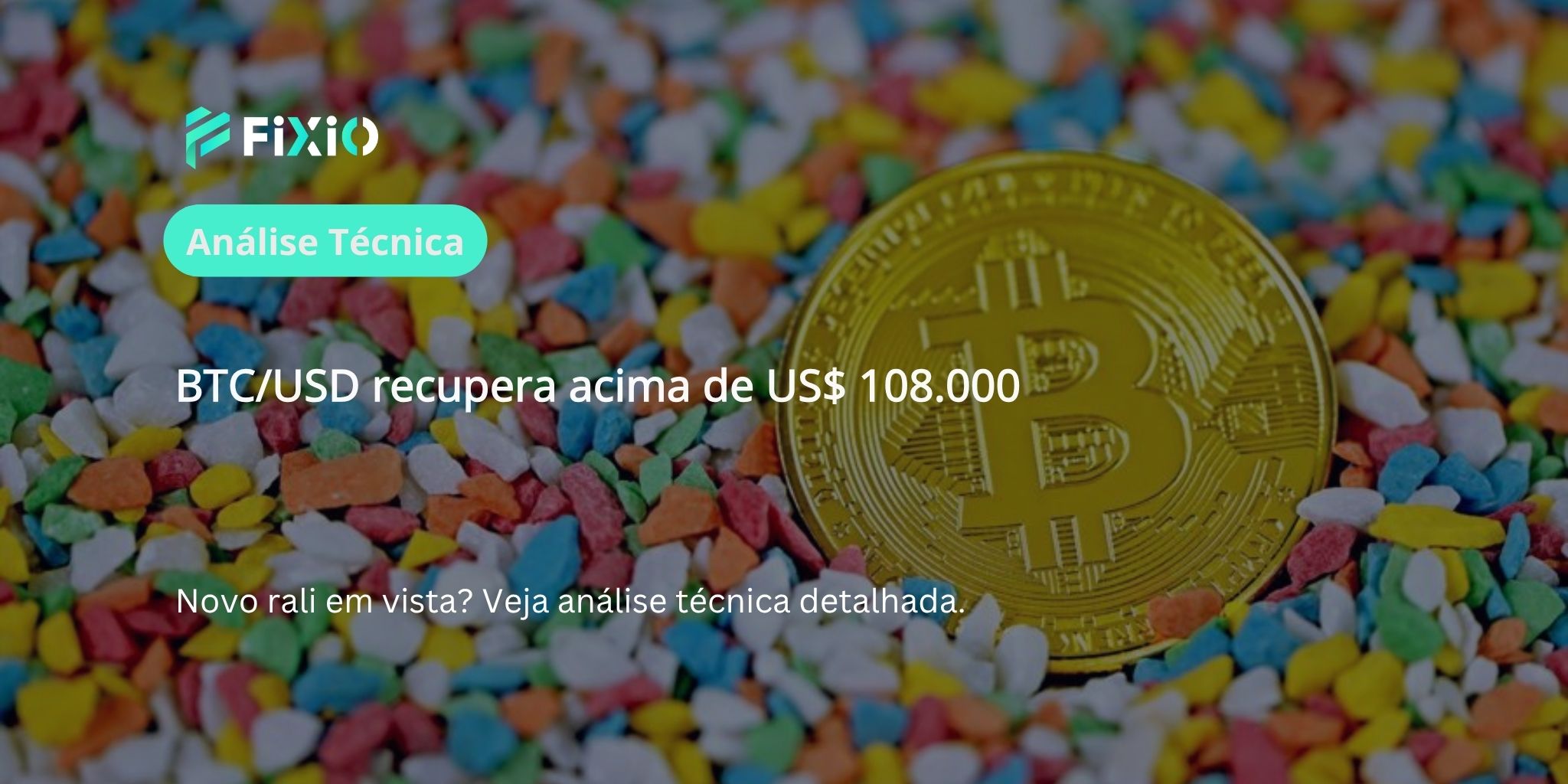 Análise Técnica BTC/USD (Gráfico de 1 Hora): Recuperação acima de US$ 108.000 – A tendência de alta é real?