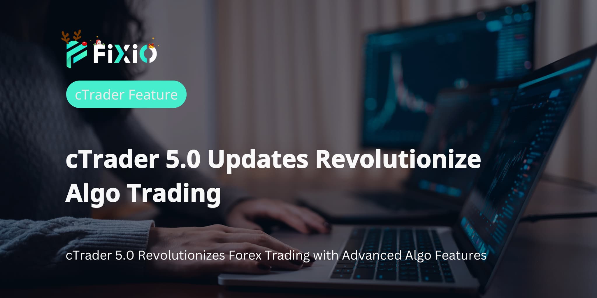 cTrader 5.0 Updates Revolutionize Algo Trading