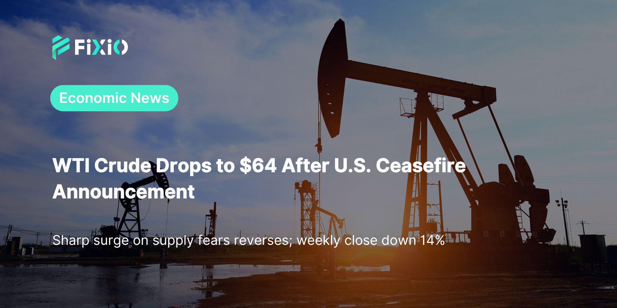 Crude Oil Futures Plunge to $64 – Triggered by U.S. Ceasefire Announcement