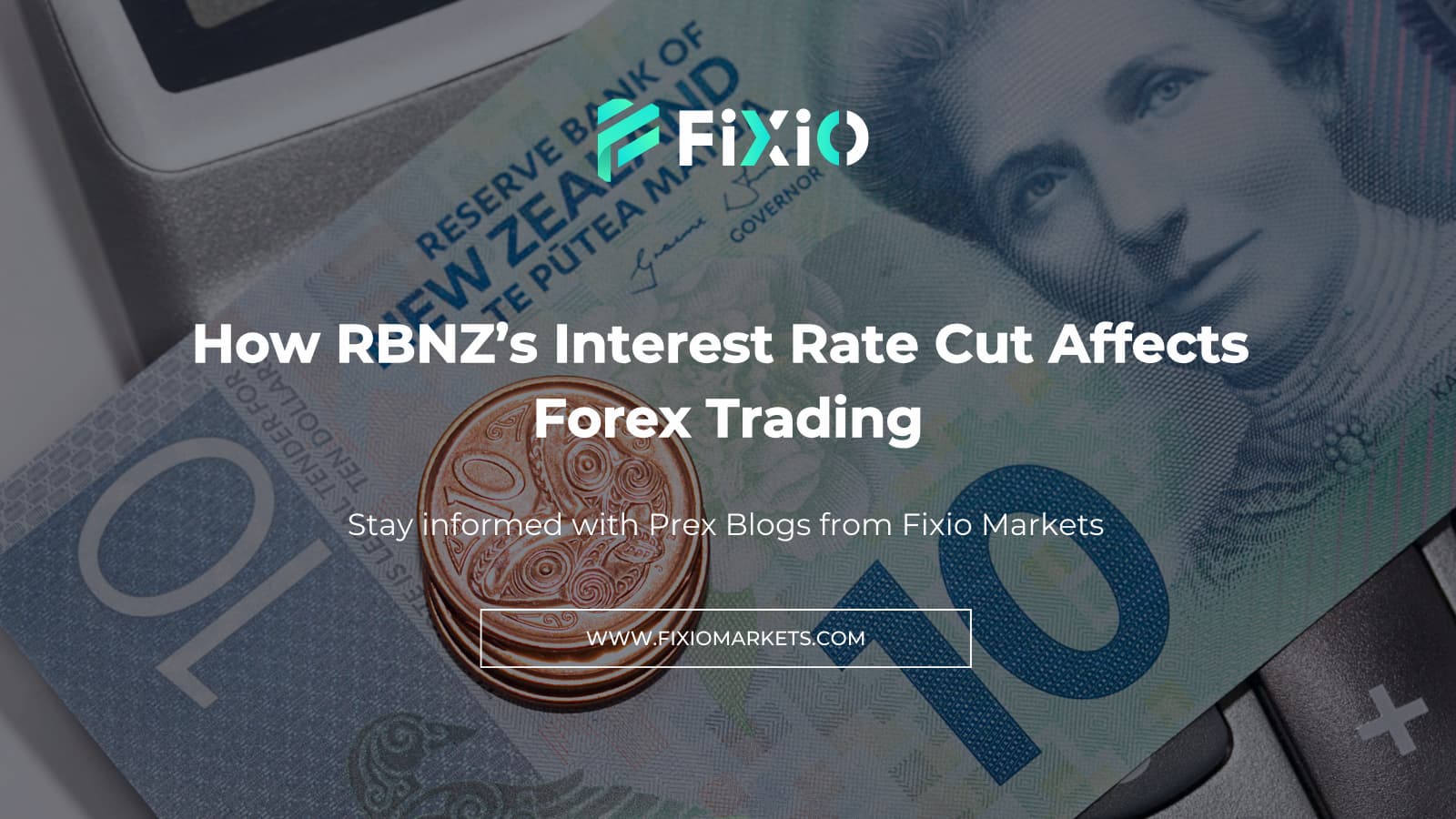 How RBNZ’s Interest Rate Cut Affects Forex Trading