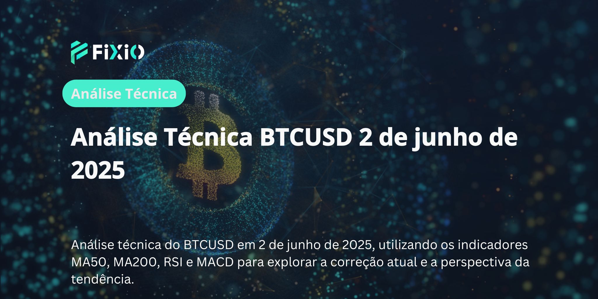 Análise Técnica BTCUSD 2 de junho de 2025