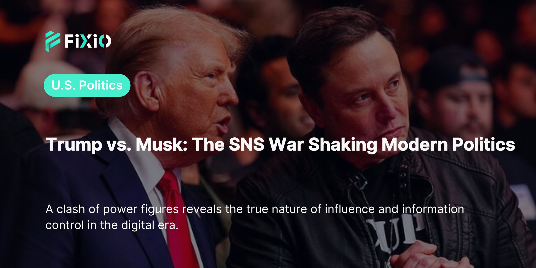 Trump vs. Musk: The SNS Battle Revealing Digital Power in Modern Politics