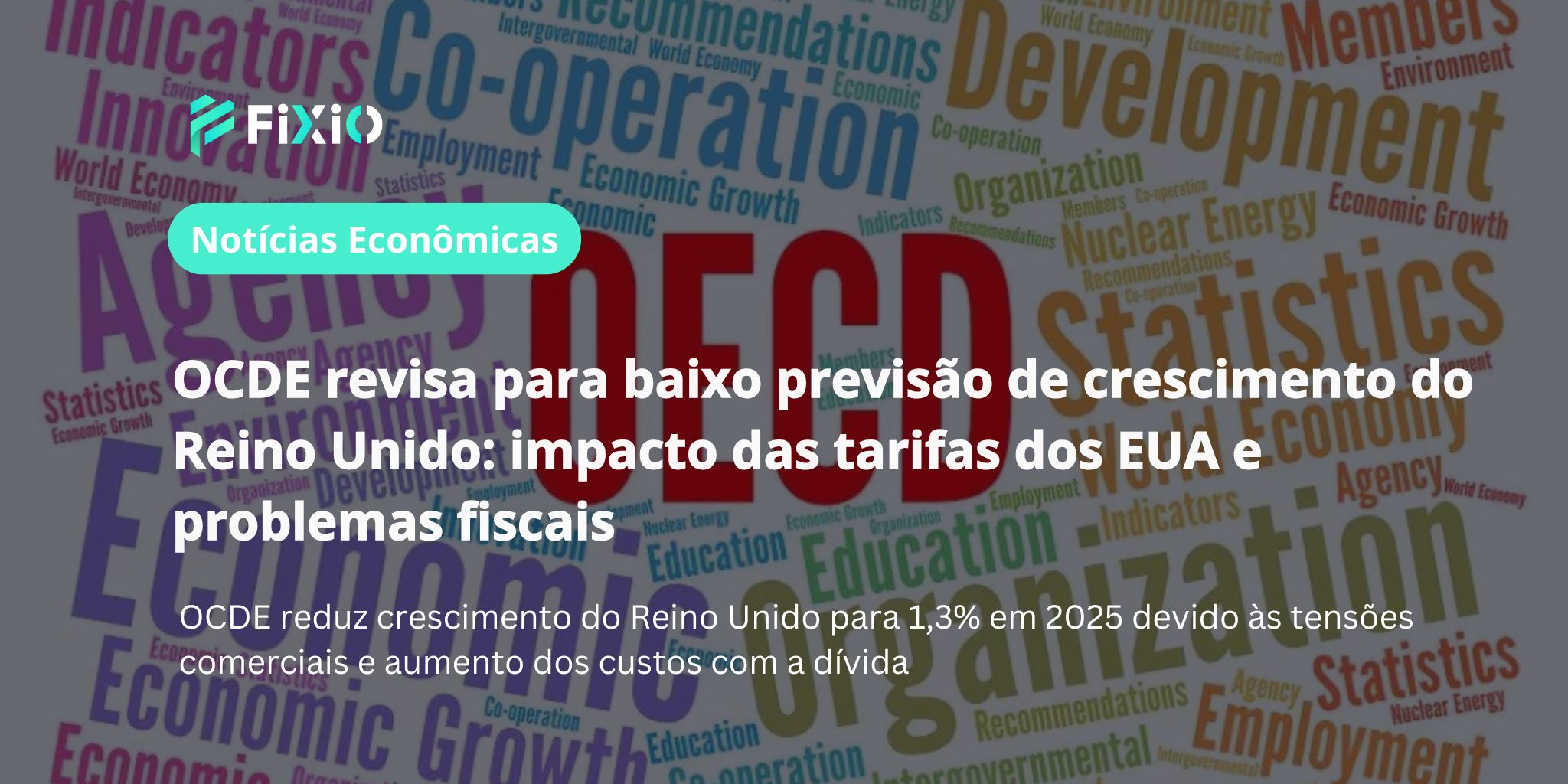 OCDE Revisa para Baixo Previsão de Crescimento do Reino Unido para 2025 Devido a Tarifas dos EUA e Problemas Fiscais