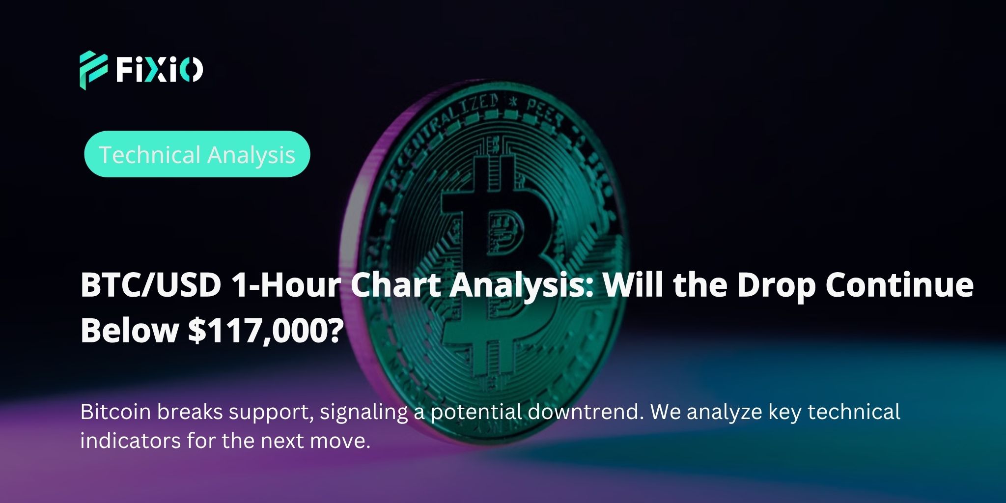 BTC/USD Technical Analysis (1-Hour Chart): Is This the Beginning of a Downtrend? $117,000 Becomes the Key Level