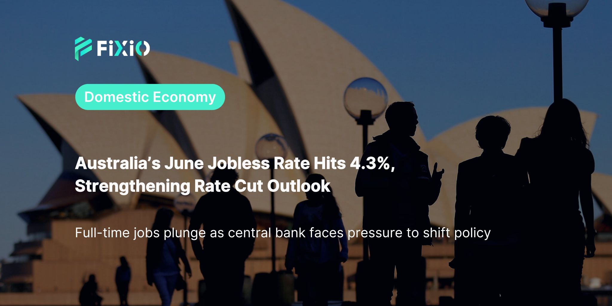 Australia’s Jobless Rate Hits 4.3% in June, Fuels Rate Cut Expectations