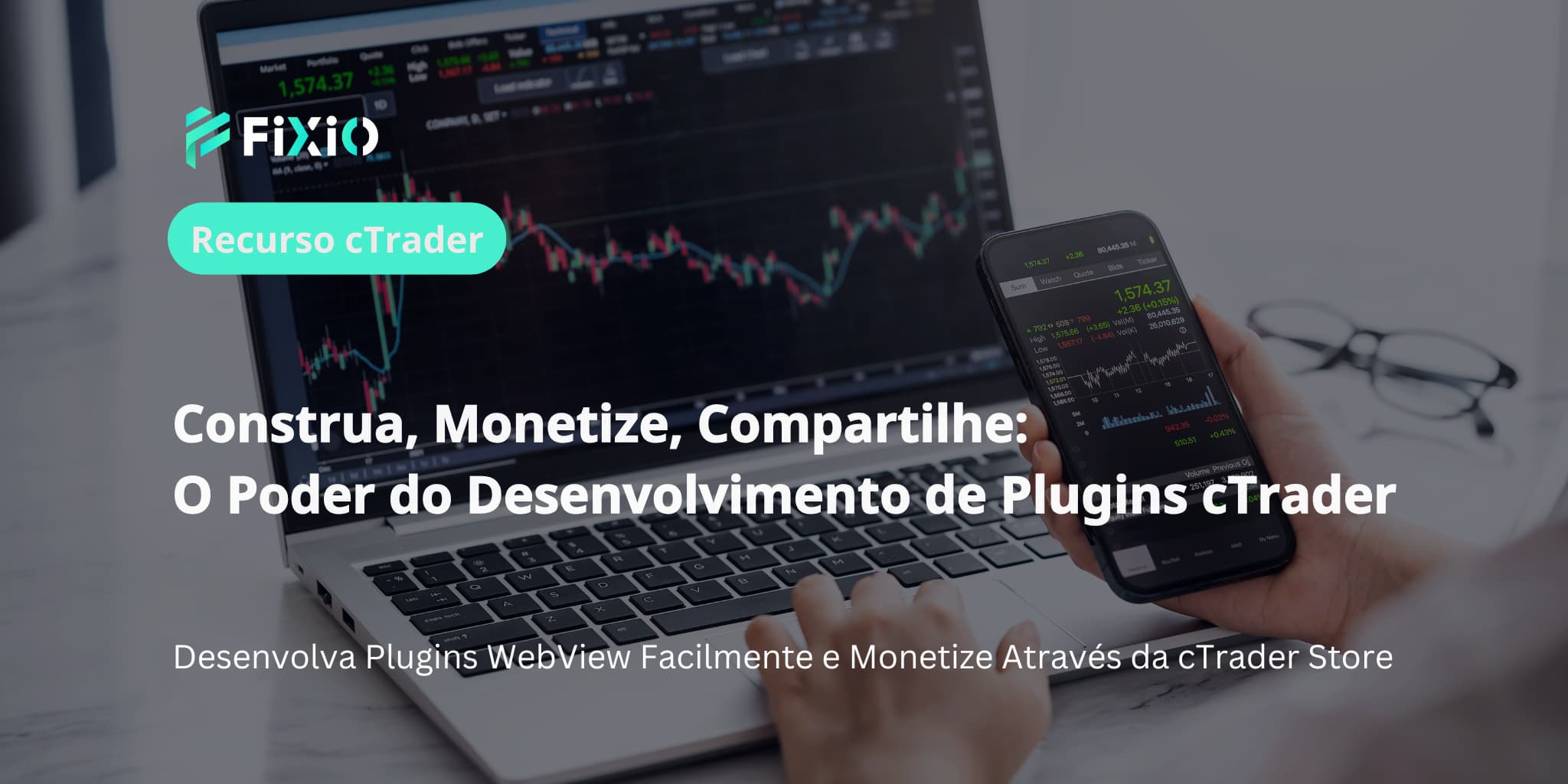 Construa, Monetize, Compartilhe: O Poder do Desenvolvimento de Plugins cTrader
