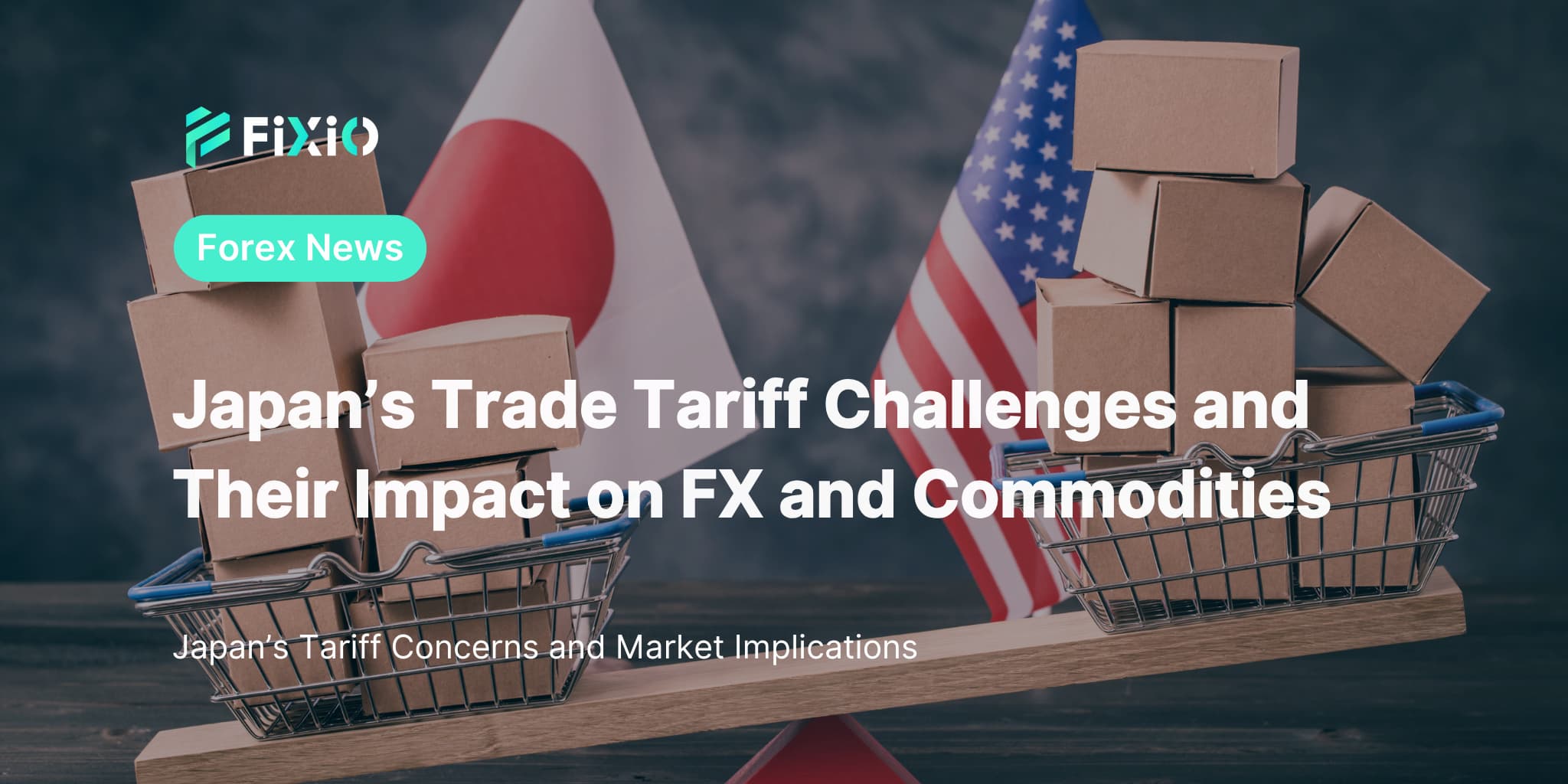 Japan’s Trade Tariff Challenges and FX & Commodity Impact