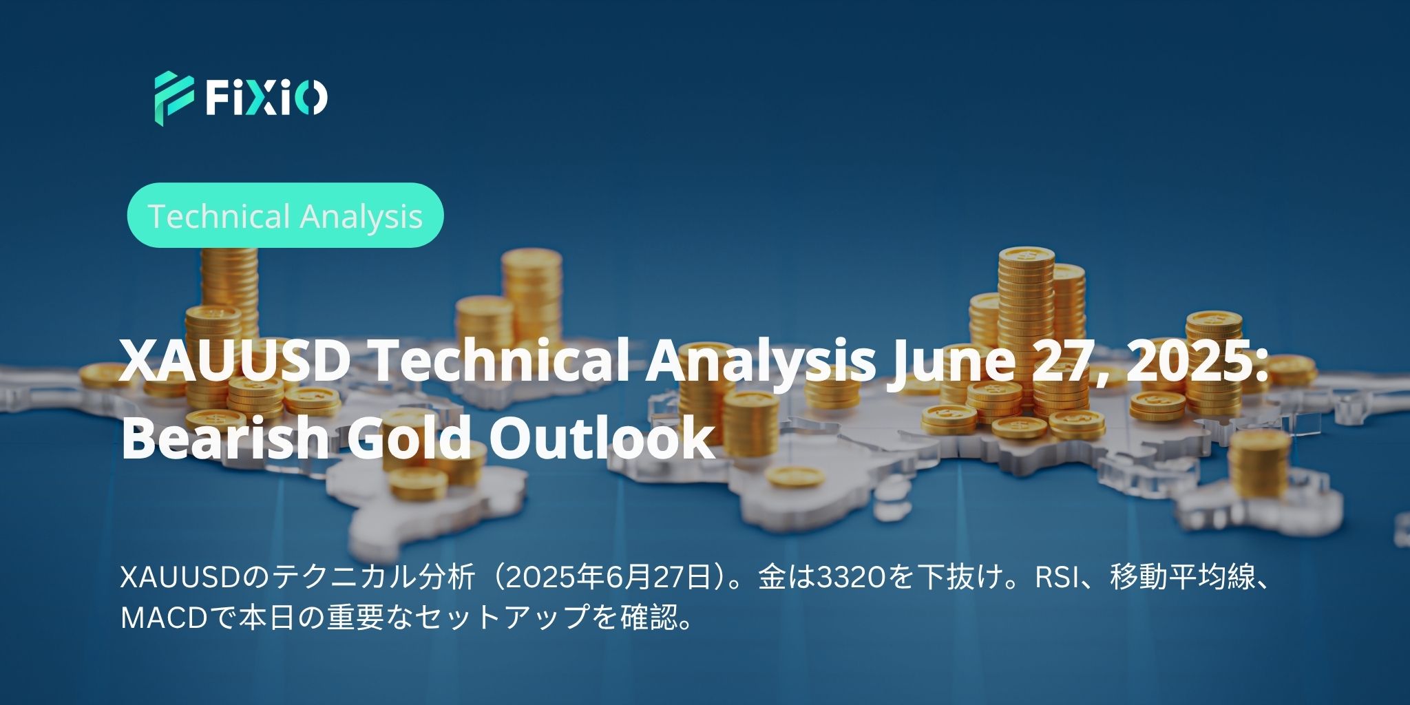 XAUUSD Technical Analysis June 27, 2025: Bearish Gold Outlook