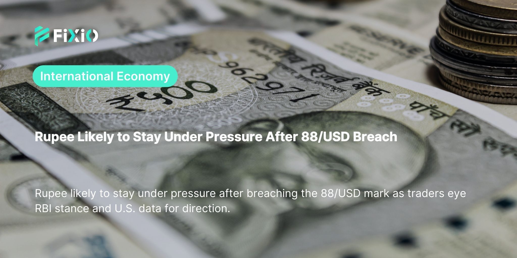 Rupee Likely to Stay Under Pressure After 88/USD Breach