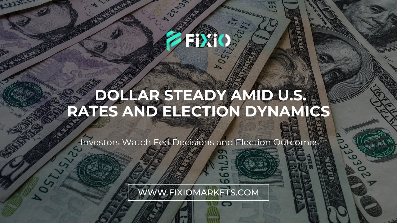 Dollar Steady on U.S. Rates and Election Outlook