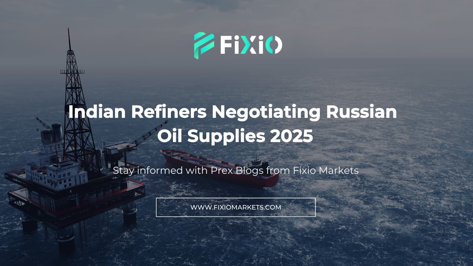 Indian Refiners Negotiating Russian Oil Supplies 2025