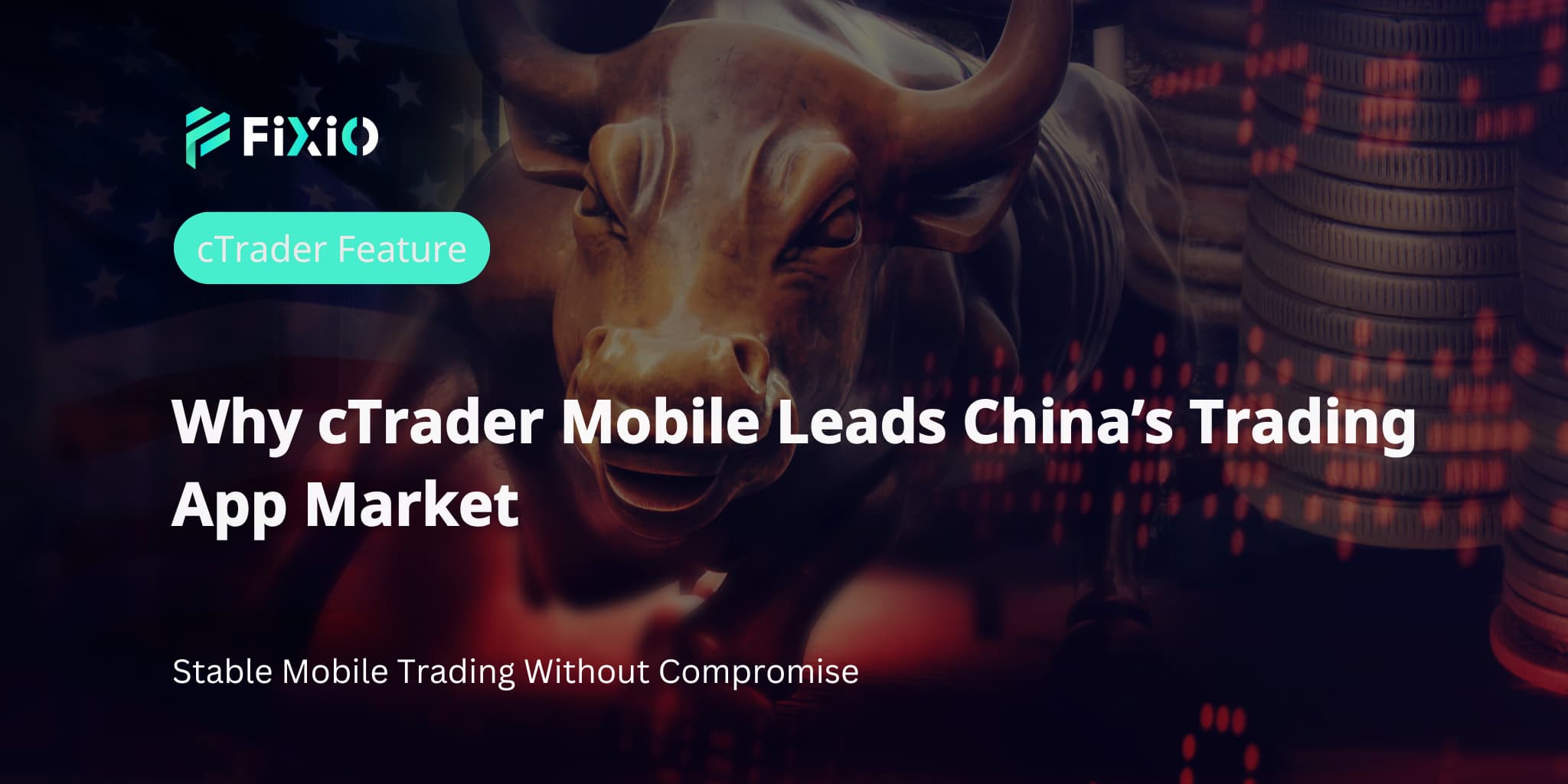 cTrader Mobile Now Works Without VPN in China