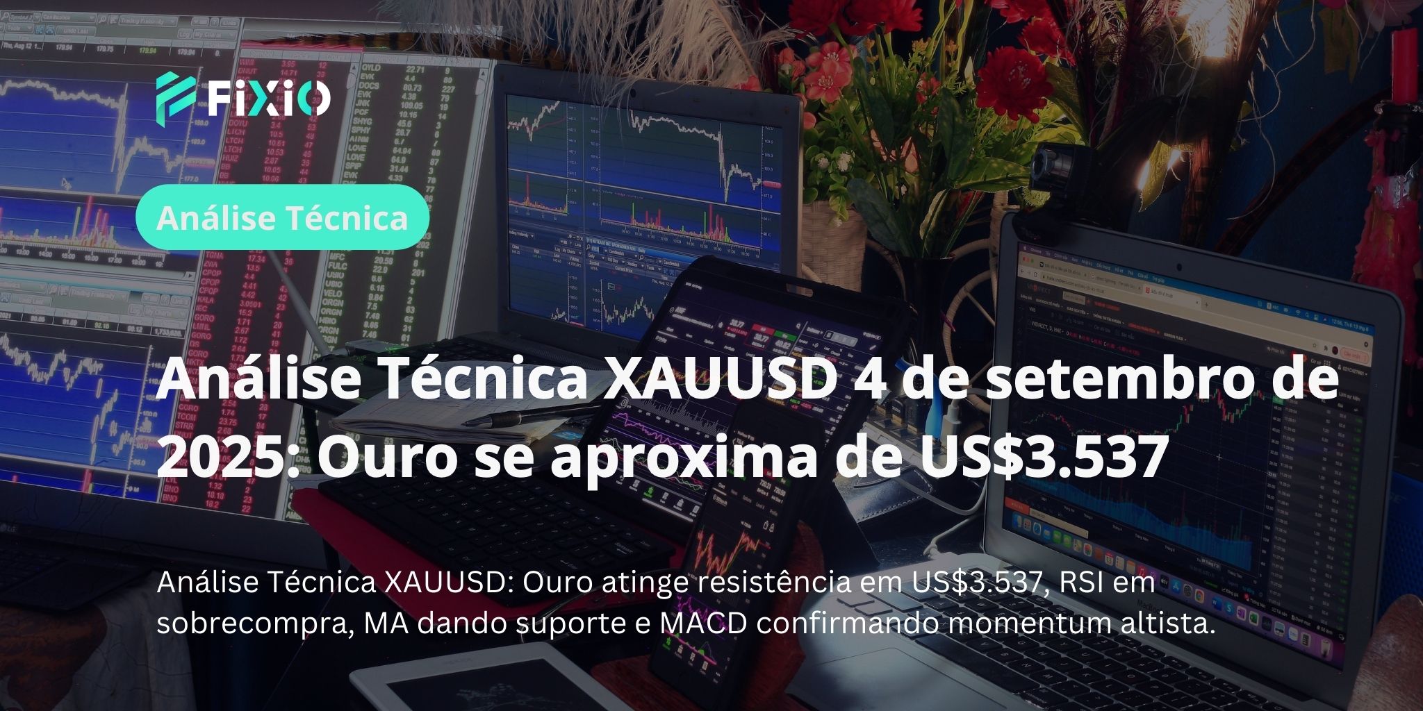 Análise Técnica XAUUSD 4 de setembro de 2025: Ouro se aproxima de US$3.537