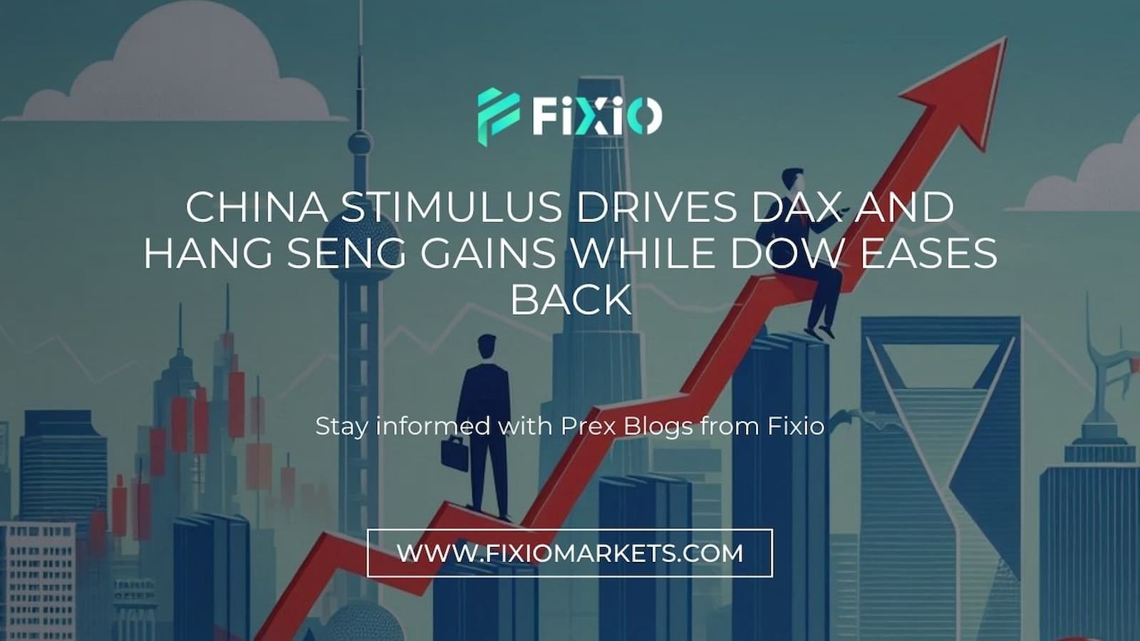 China Stimulus Propels DAX and Hang Seng Growth, While Dow Eases Back