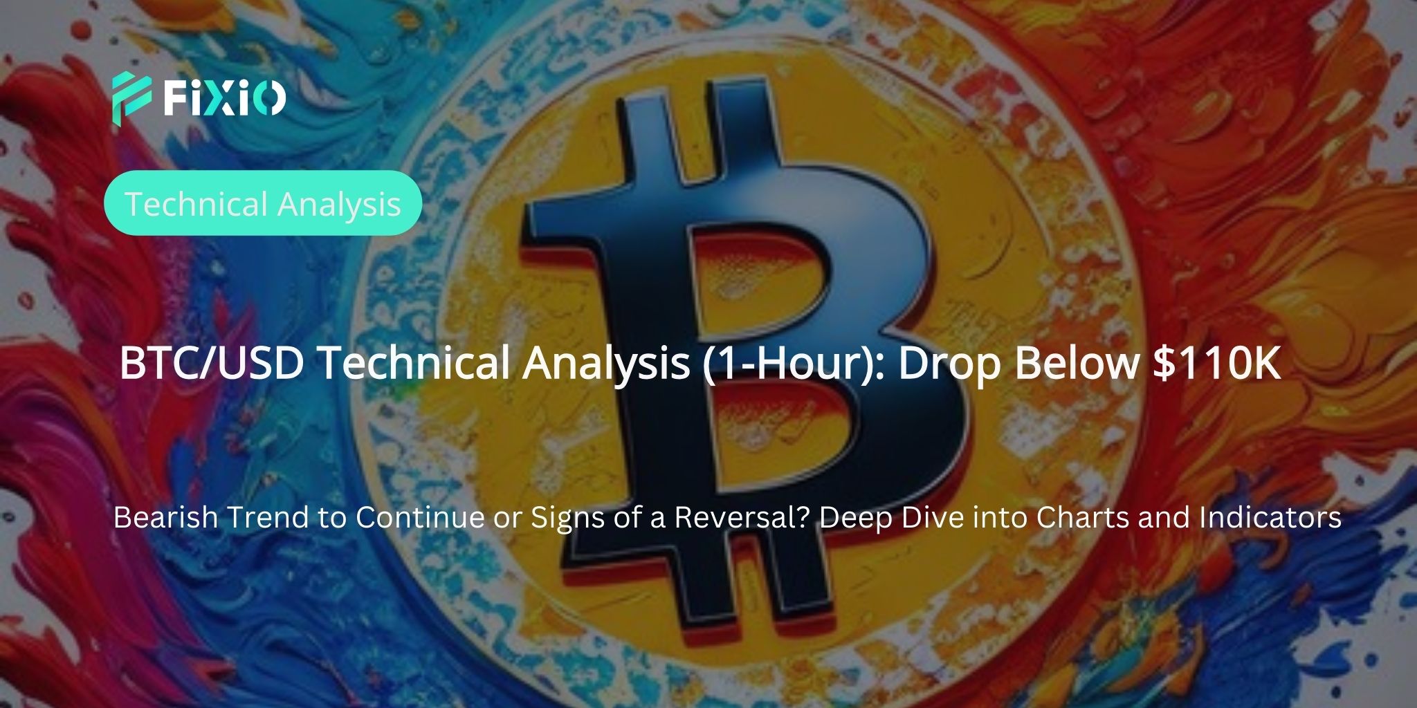 BTC/USD Technical Analysis (1-Hour Chart): Breakdown Below $110,000 — Bearish Continuation or Signs of Reversal?