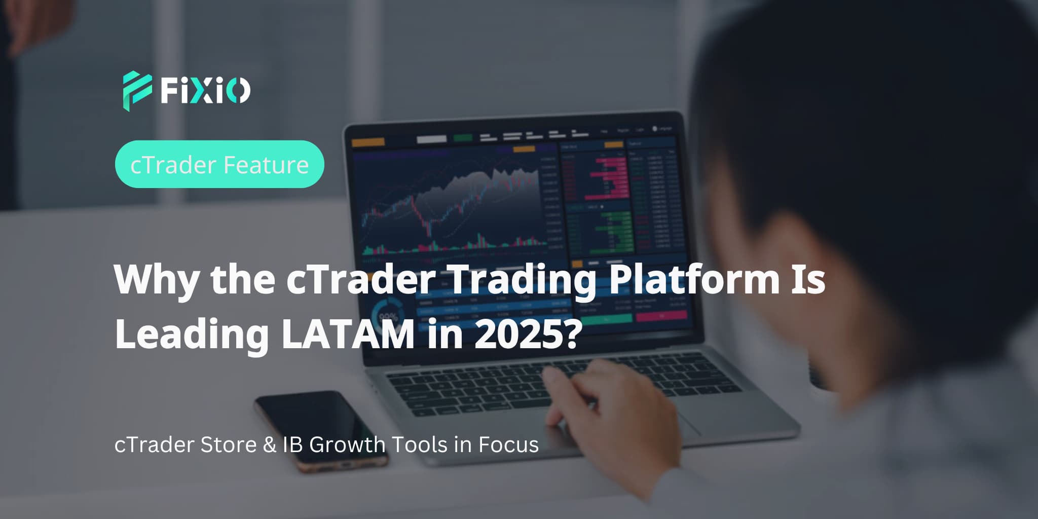 cTrader取引プラットフォーム LATAM 2025 の勝利