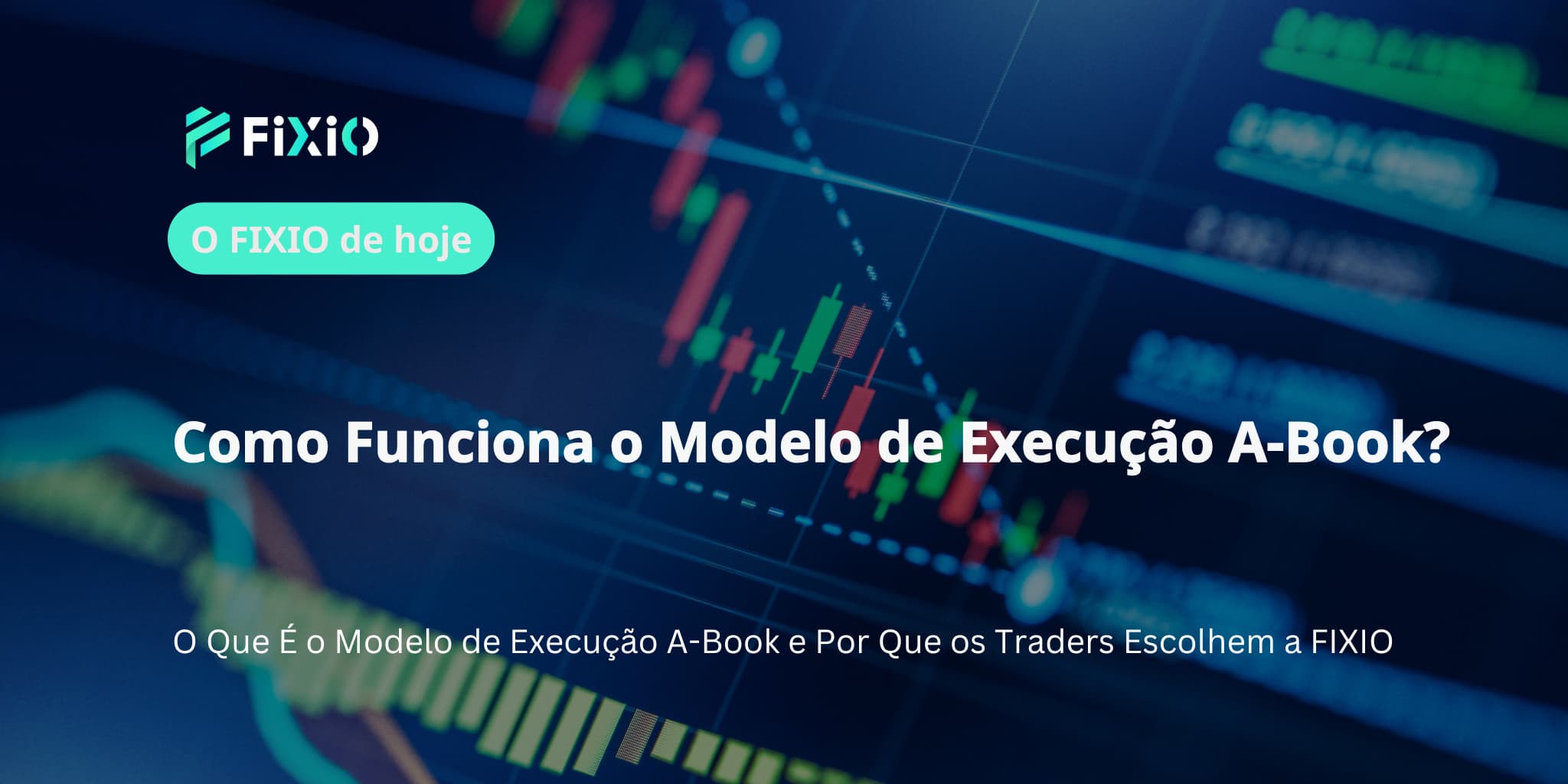 Como Funciona o Modelo de Execução A-Book?