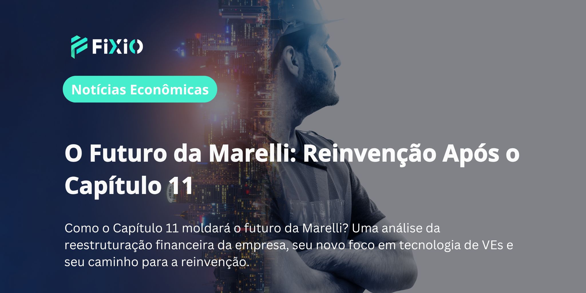 O Futuro da Marelli: Reinvenção Após o Capítulo 11