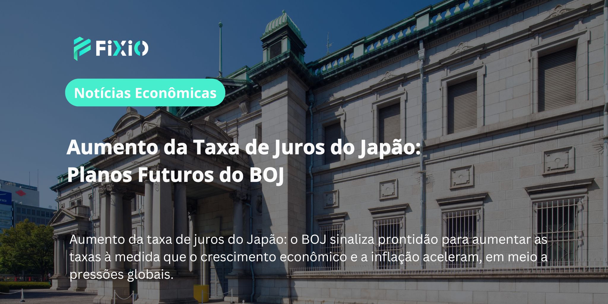 Aumento da Taxa de Juros do Japão: Planos Futuros do BOJ
