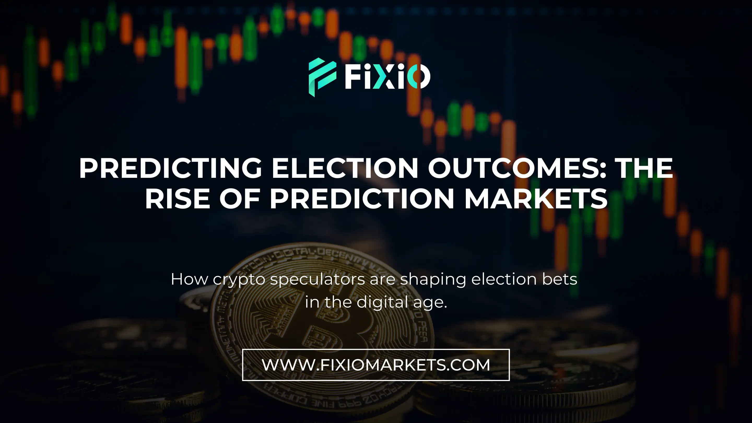 Predicting Election Outcomes: The Rise of Prediction Markets