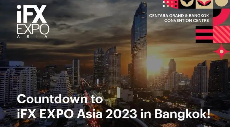 iFX EXPO Asia 2023がバンコクに再上陸、開催まであとわずか