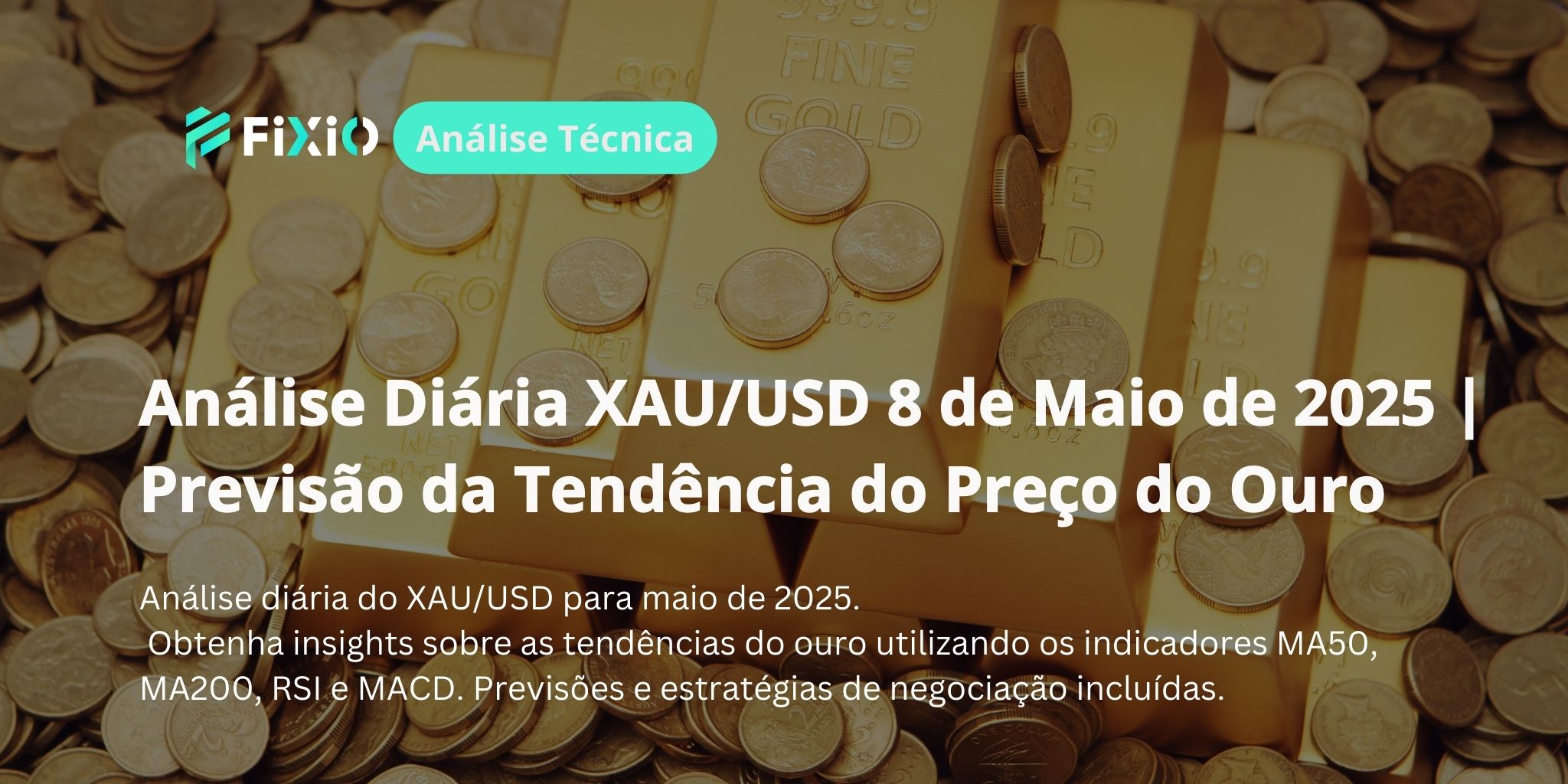 Análise XAU/USD – Quebra de 3340 dólares, pressão de venda no ouro, será que a estratégia de venda no retorno é eficaz?