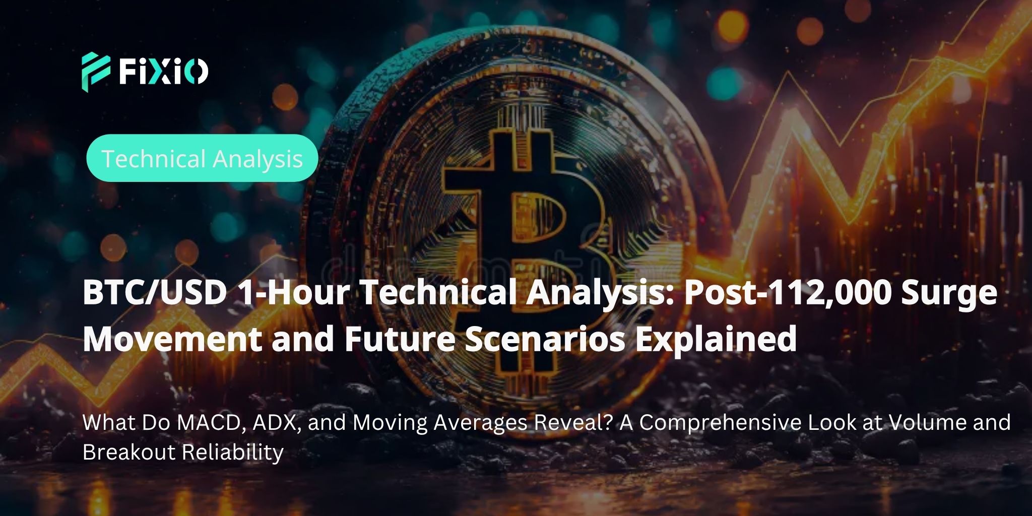 BTC/USD Technical Analysis (1-Hour Chart): Testing $112,000 – Is the Bullish Trend Sustainable?