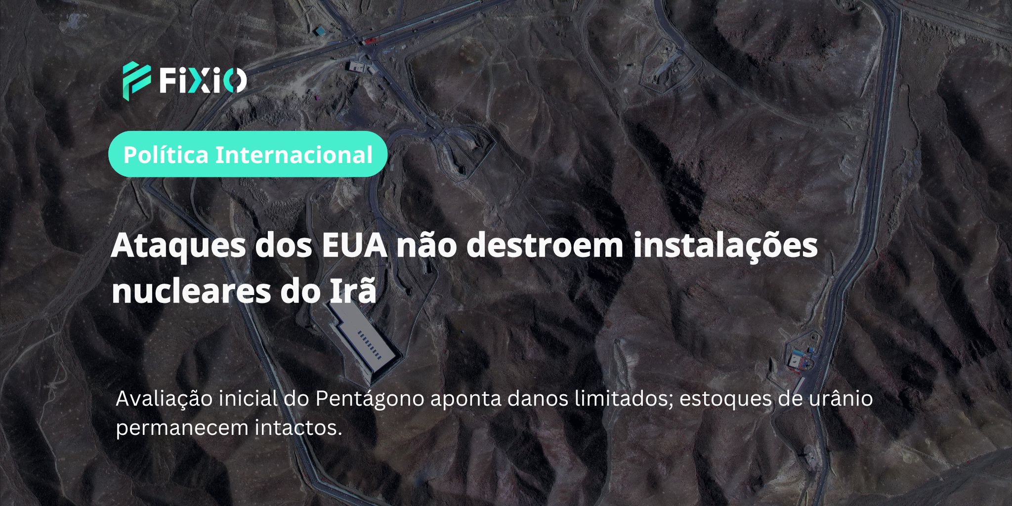 Ataques dos EUA não destroem instalações nucleares do Irã｜Pentágono