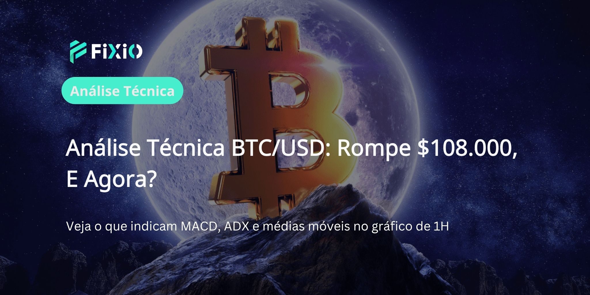 Análise Técnica BTC/USD (Gráfico de 1 Hora): O que esperar após ultrapassar os 108.000 dólares?