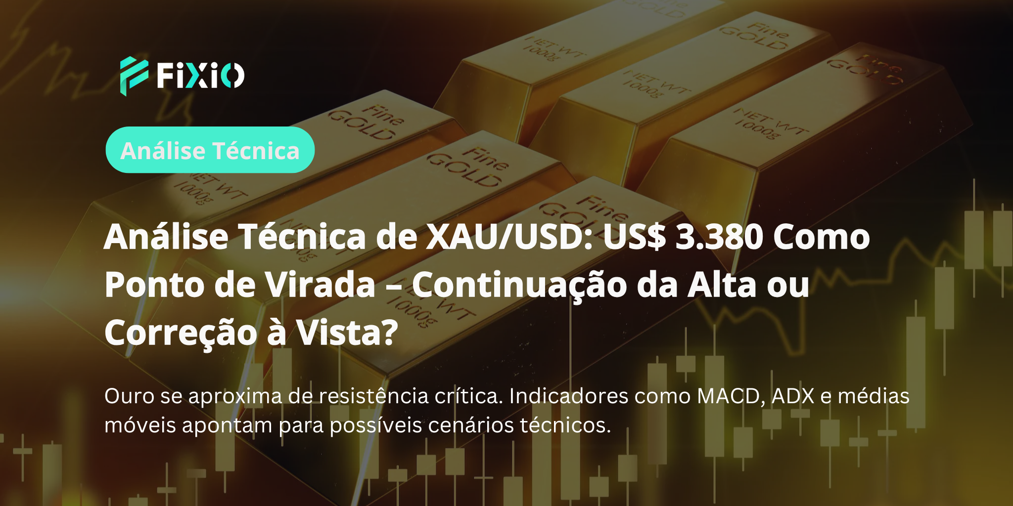Análise Técnica de XAU/USD (Gráfico de 1 Hora): Disputa em torno de US$ 3.380 – Continuação da alta ou início de correção?
