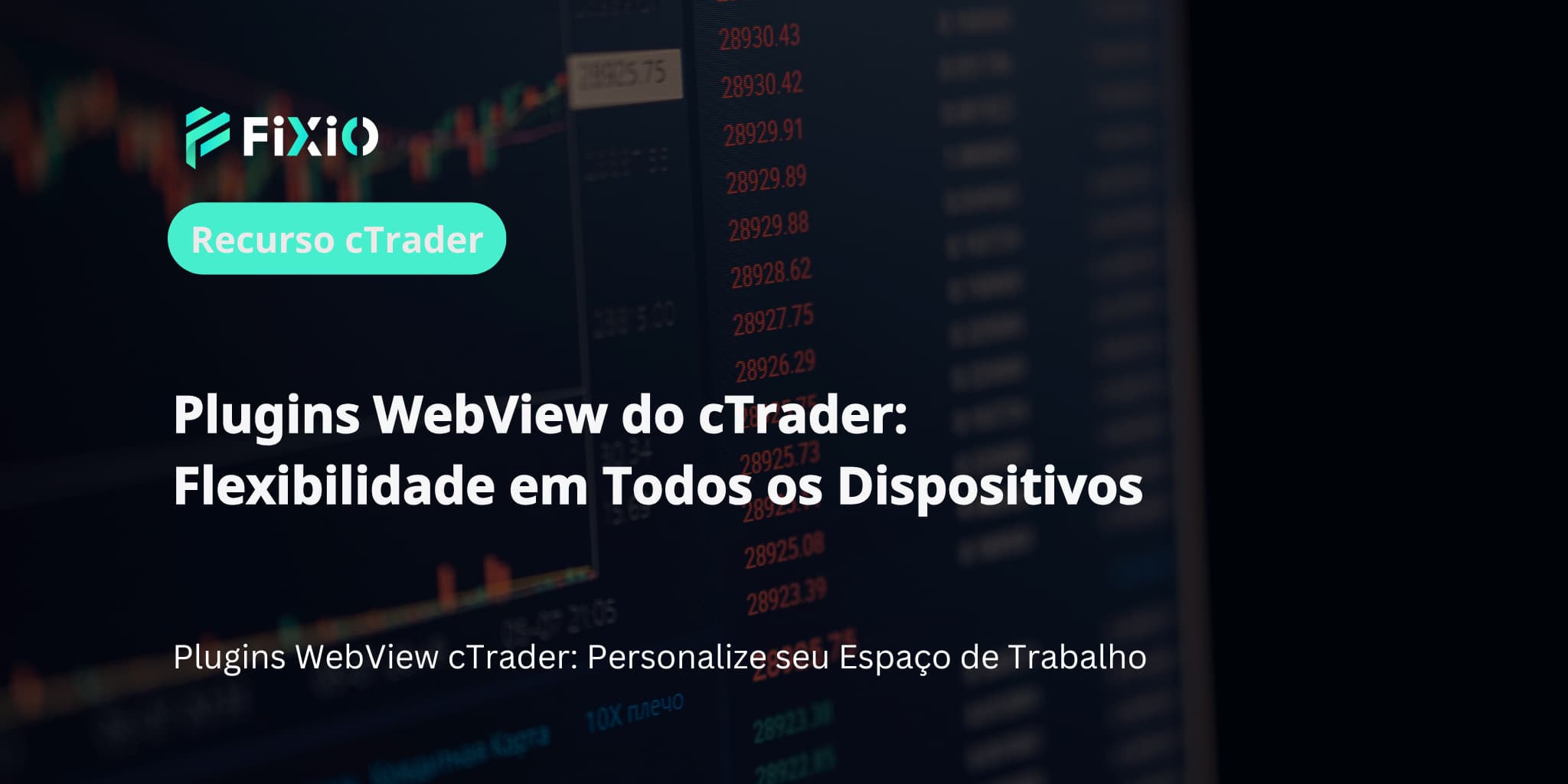 Plugins WebView do cTrader: Flexibilidade em Todos os Dispositivos