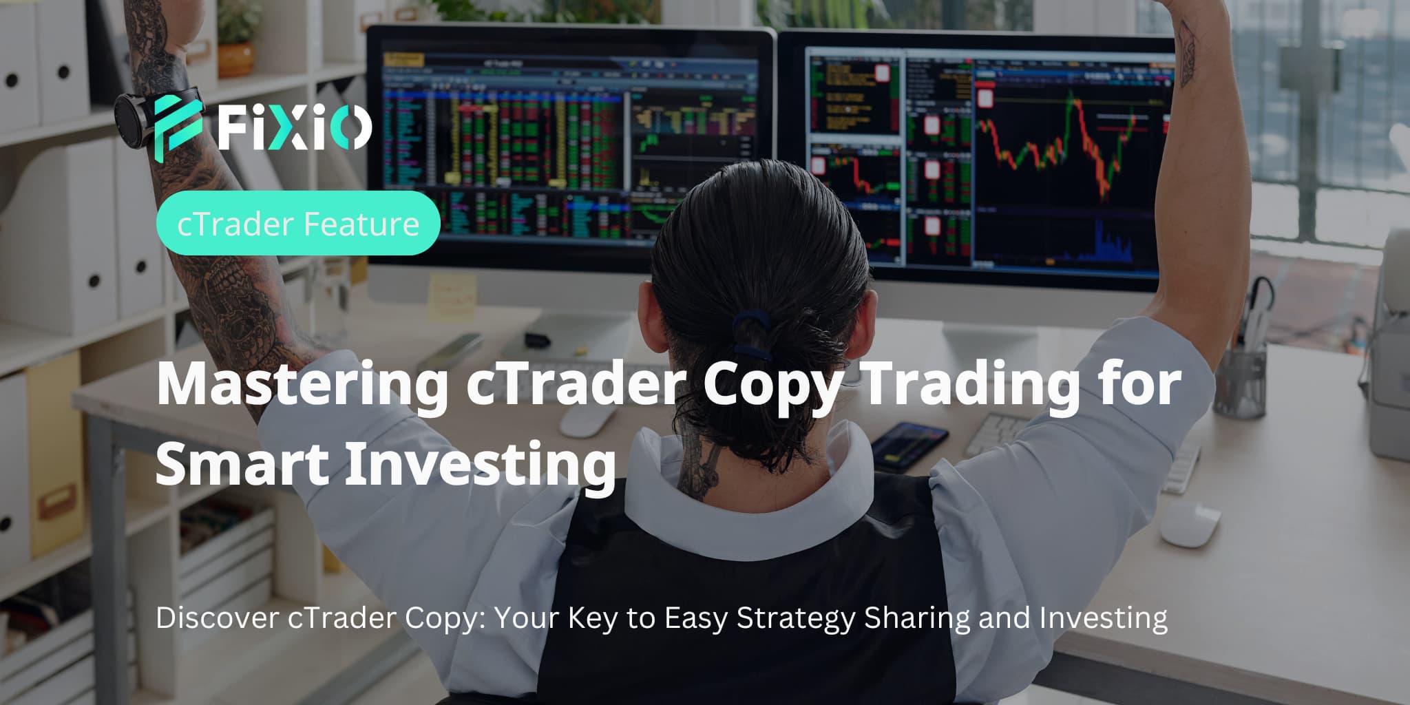 Mastering cTrader Copy Trading for Smart Investing