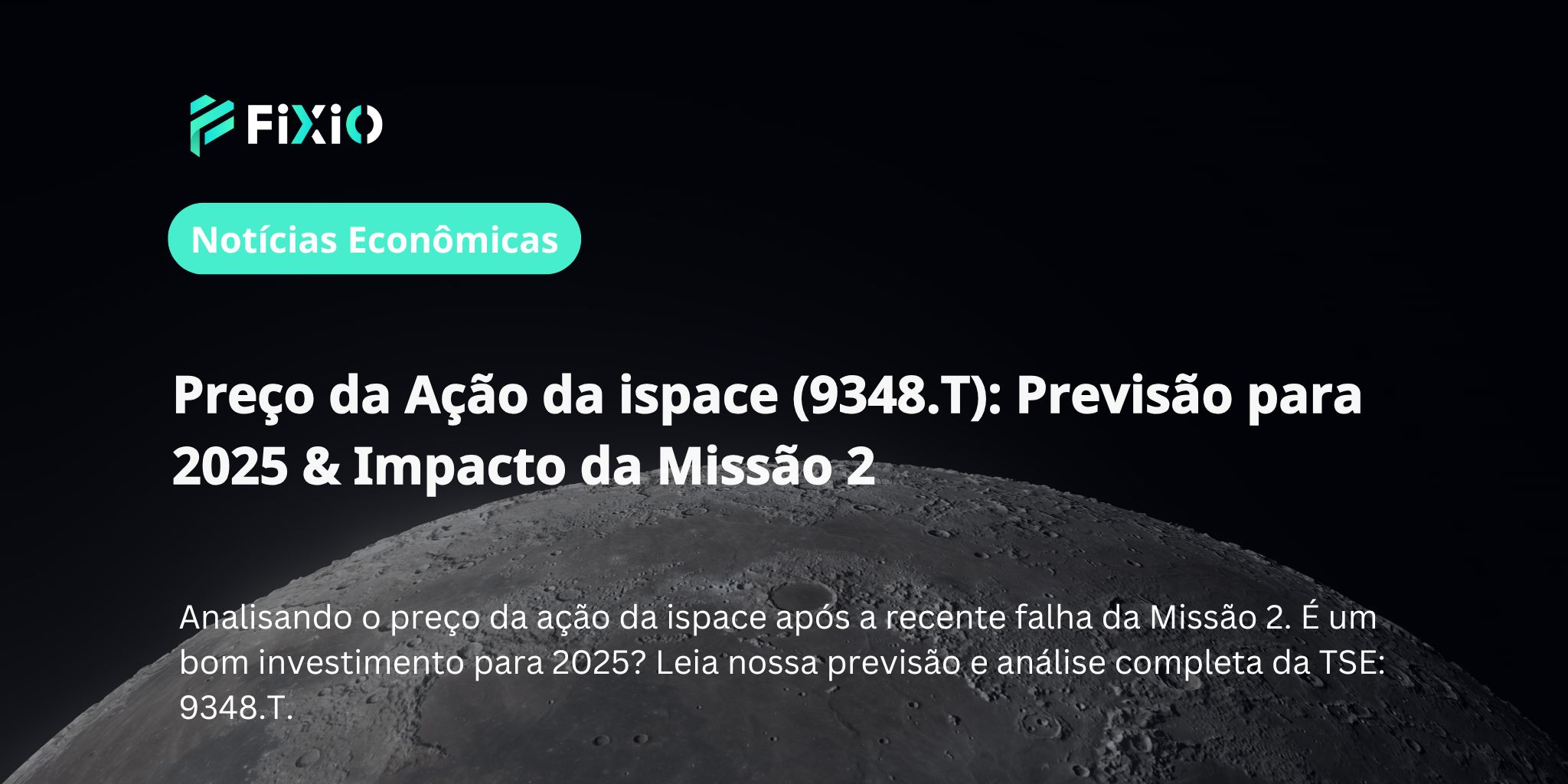 Preço da Ação da ispace (9348.T): Previsão para 2025 & Impacto da Missão 2