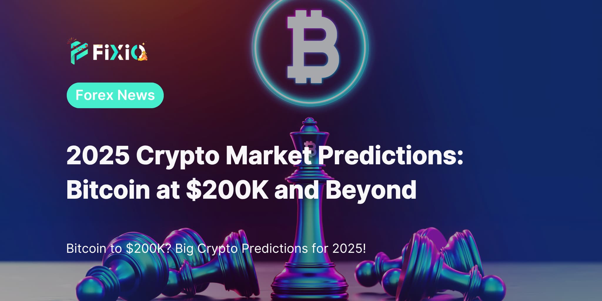 2025 Crypto Predictions: Bitcoin at $200K