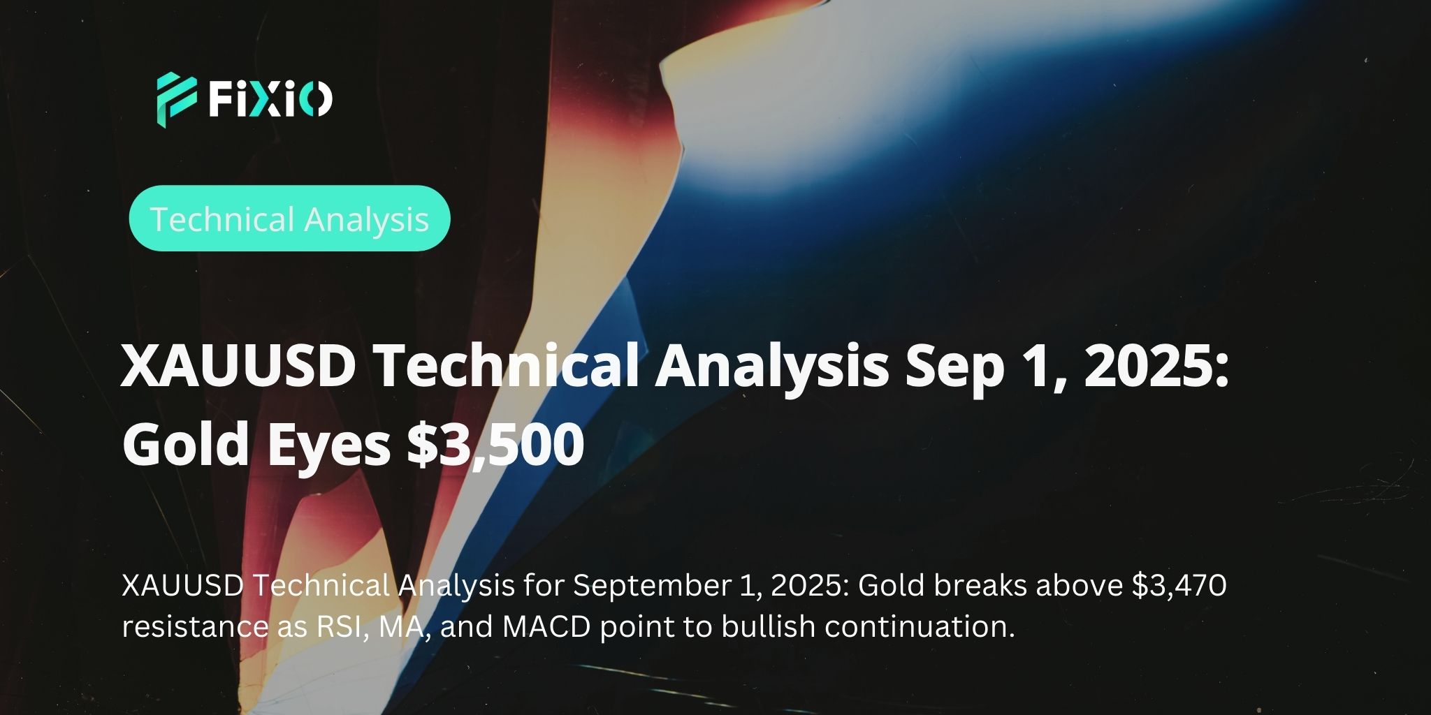 XAUUSD Technical Analysis Sep 1, 2025: Gold Eyes $3,500