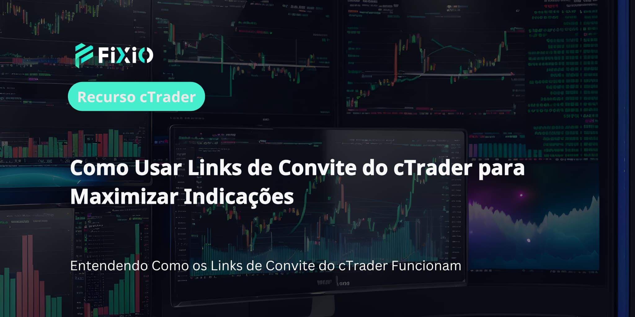 Como Usar Links de Convite do cTrader para Maximizar Indicações