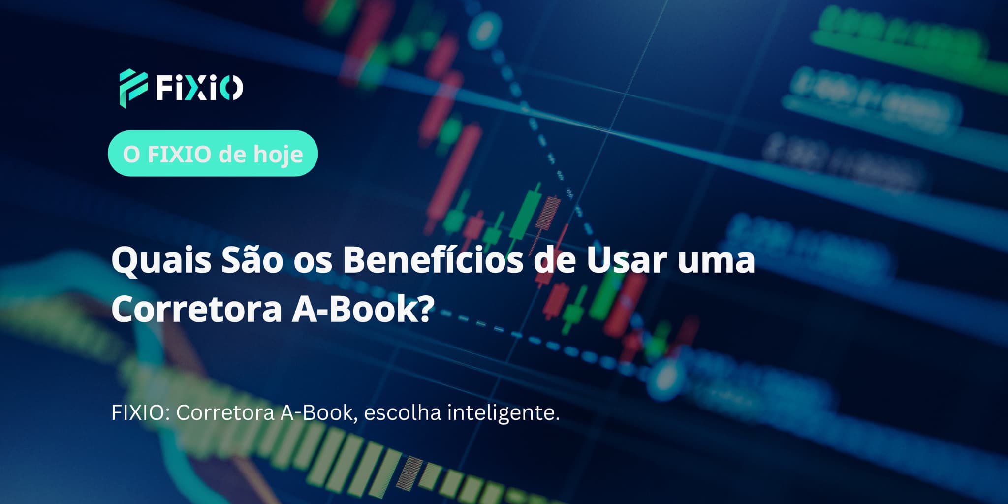 Quais São os Benefícios de Usar uma Corretora A-Book?