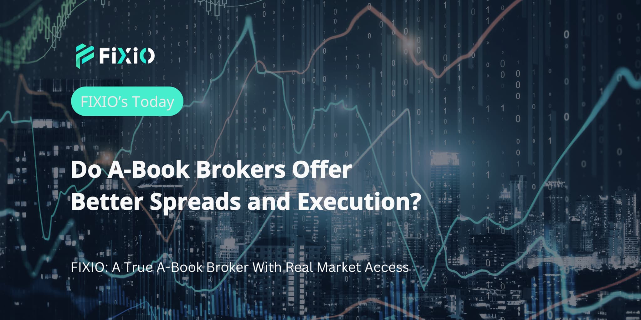 Do A-Book Brokers Offer Better Spreads and Execution?