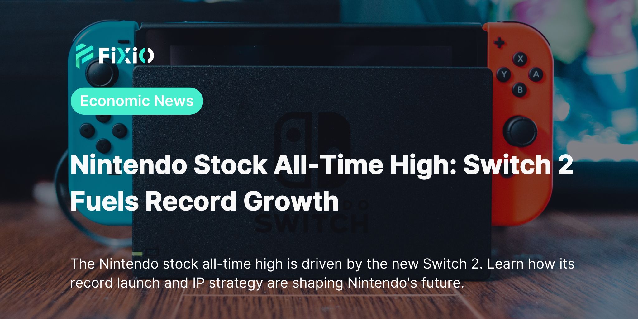 Nintendo Stock All-Time High: Switch 2 Fuels Record Growth