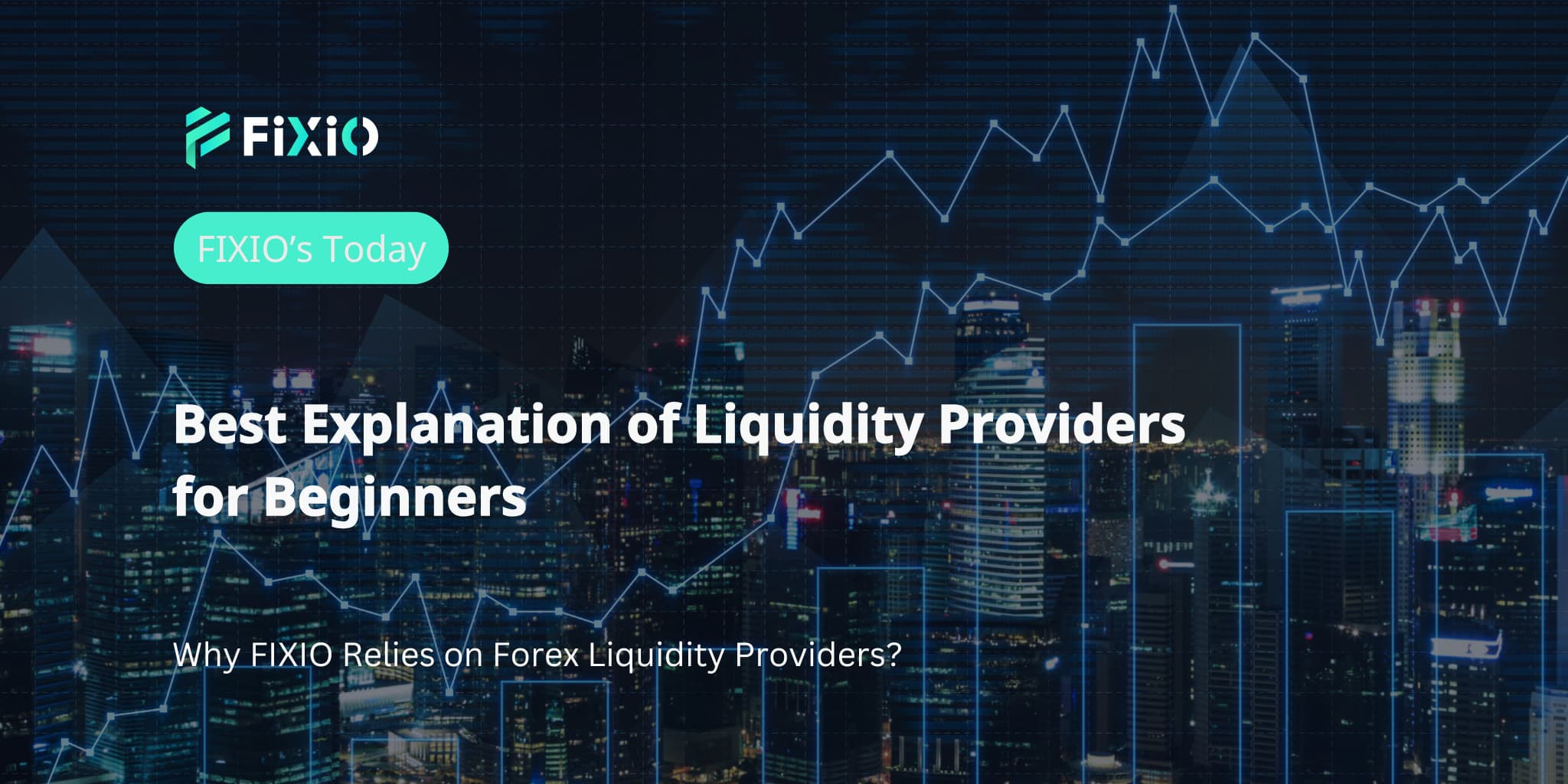 Best Explanation of Liquidity Providers for Beginners