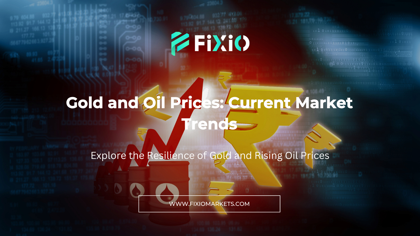 Gold and Oil Prices: Current Market Trends