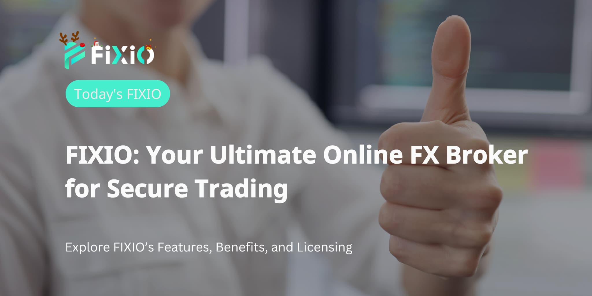 FIXIO: Your Ultimate Online FX Broker for Secure Trading