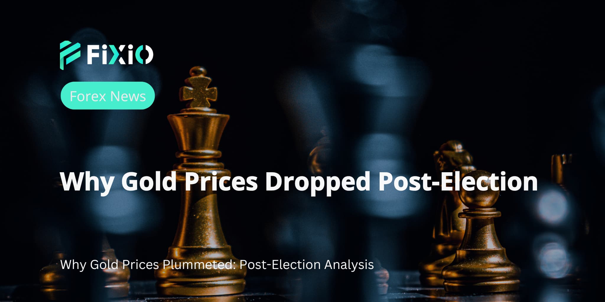 Why Gold Prices Dropped Post-Election