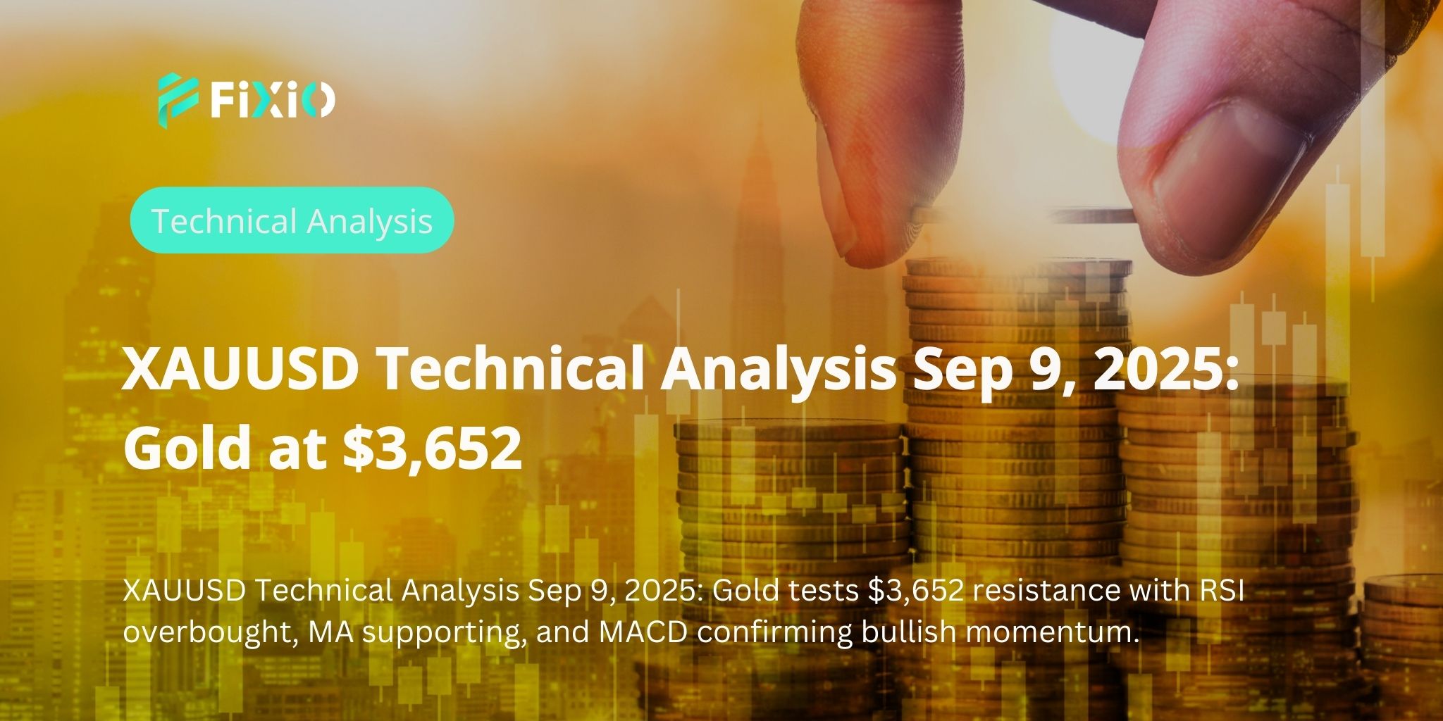 XAUUSD Technical Analysis Sep 9, 2025: Gold at $3,652